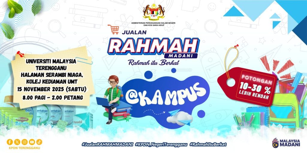 PROGRAM JUALAN RAHMAH MADANI @UMT RINGANKAN BEBAN KOS SARA HIDUP MAHASISWA & KOMUNITI SETEMPAT